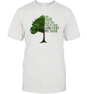 And Into The Forest I Go To Lose My Mind And Find My Soul Graphic Men Cotton T-Shirt