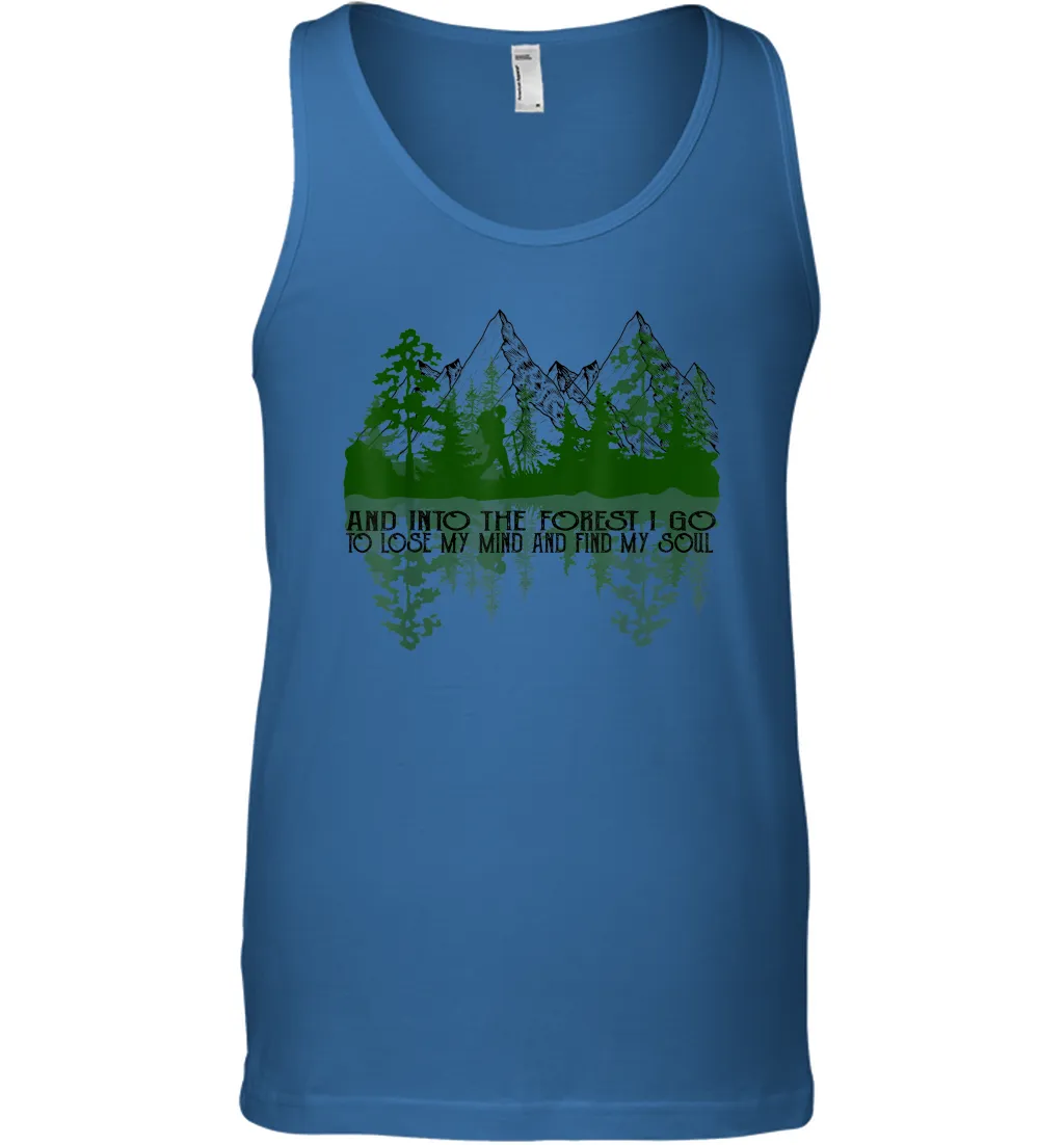 And Into The Forest I Go To Lose My Mind And Find My Soul Men Cotton Tank Top