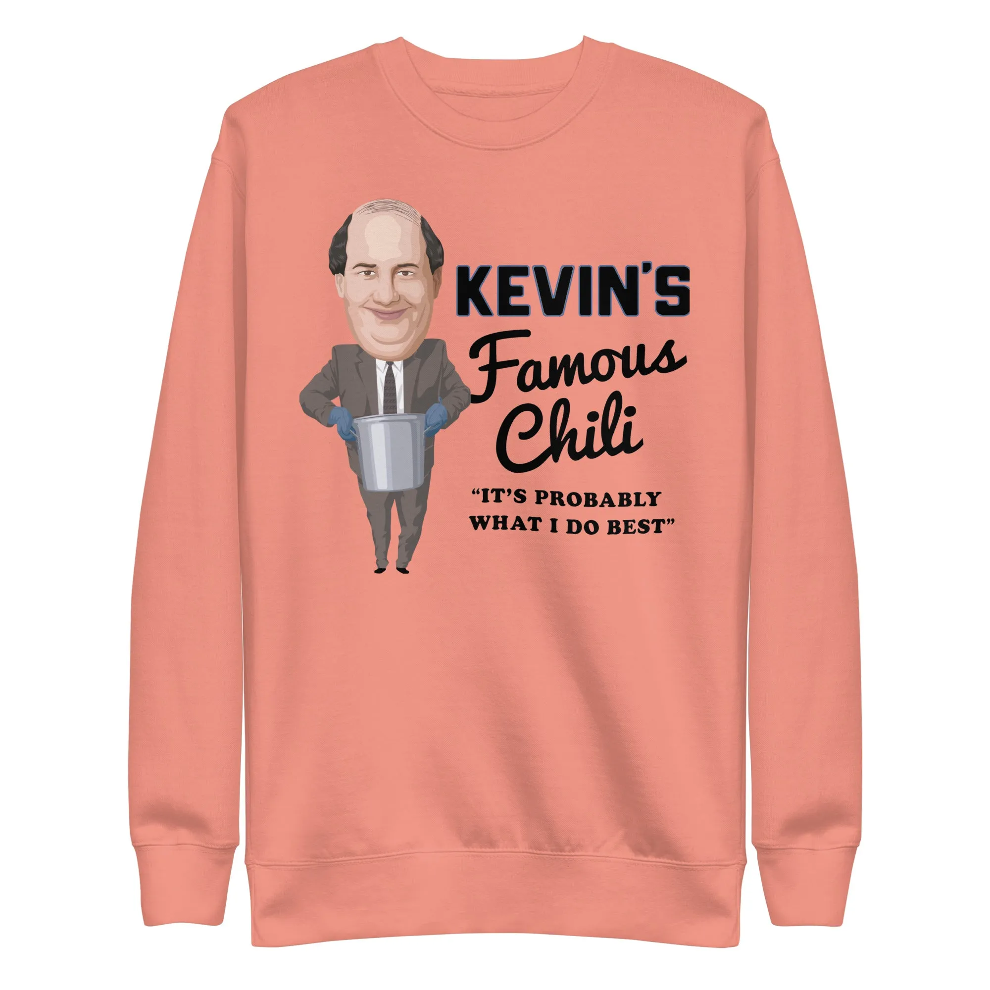 Kevin's Famous Chili Unisex Premium Sweatshirt