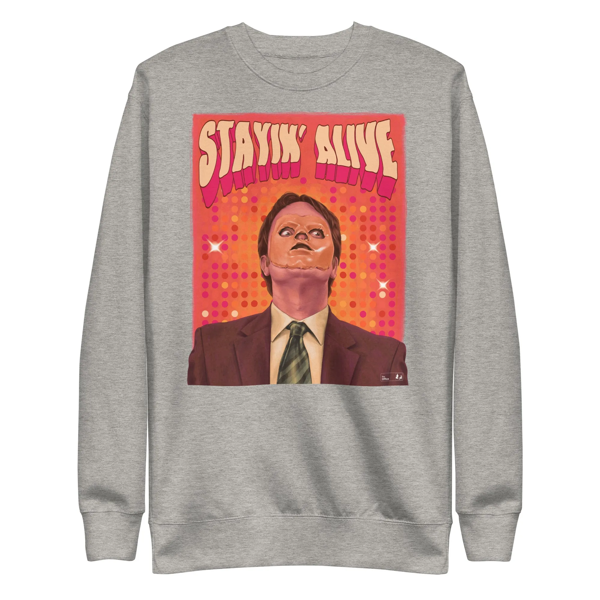 Stayin Alive Unisex Premium Sweatshirt